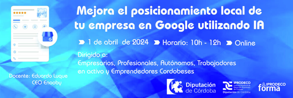 Mejora el posicionamiento de tu empresa local en Google utilizando IA | Iprodeco