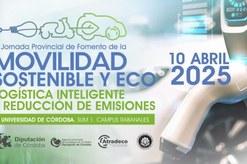 III Jornada Movilidad Sostenible y Eco: LOGÍSTICA INTELIGENTE Y REDUCCIÓN DE EMISIONES