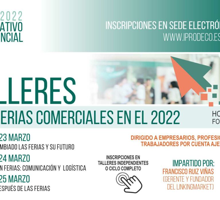 FERIAS COMERCIALES EN EL 2022 – Iprodeco III Plan Formativo Provincial