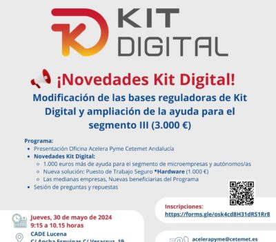 Jornada en Lucena (Córdoba): Novedades Kit Digital. 30 de mayo de 2024